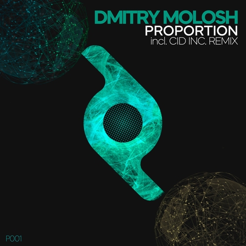 Dmitry Molosh - Proportion EP [P001]